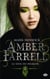 Amber Farrell Tome 2 : la voix du dragon