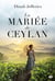 La mariée de Ceylan