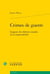Crimes de guerre - l'apport des théories morales de la responsabilité