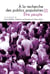 QUESTIONS DE COMMUNICATION Tome 33 : à la recherche des publics populaires Tome 2 - être peuple