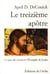 Le treizième apôtre - ce que dit vraiment l'Evangile de Judas