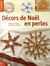 Décors de noël en perles