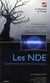 Les NDE - expériences de mort imminente
