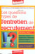 Questions type de l'entretien de recrutement