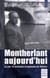 Montherlant, aujourd hui