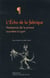 L'écho de la fabrique - naissance de la presse ouvrière à Lyon - 1831-1834