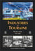 Industries de Touraine - regards croisés 1921-2005