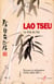 Lao Tseu : La Voix Du Tao Peintures Et Caligraphies