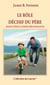 Le rôle décisif du père dans l'education des enfants