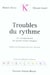 Troubles du rythme - les enseignements des grands essais cliniques