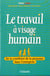 Travail a visage humain