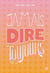 Jamais dire toujours