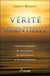 Vérité essentielle - activer la mémoire de nos origines