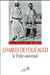 Charles de Foucauld, le frère universel