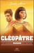 Les grandes passions de l'histoire - Cléopâtre