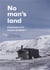 No man's land - l'homme a-t-il encore sa place ?