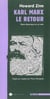 Karl Marx,Le Retour