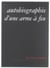 Autobiographie d'une arme à feu