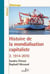 Histoire de la mondialisation capitaliste Tome 2 - 1914-2010
