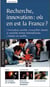 Recherche innovation : où en est la france ?