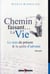 Chemin faisant...la Vie