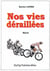 Nos vies déraillées