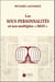Les sous-personnalités et nos multiples moi