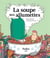 La soupe aux allumettes