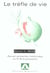 Le trèfle de vie : recueil de plantes médicinales au fil de la grossesse (2e édition)