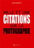 Mille et une citations sur la photographie