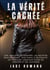 La Vérité Cachée : Une avocate déterminée, un meurtre bouleversant, une famille puissante : un thriller juridique riche en tension et en suspense