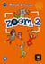Zoom 2 : livre de l'élève - A1.2
