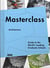 Masterclass architecture guide to the world s leading graduate schools