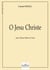 O Jesu Christe pour choeur mixte à  6 voix