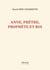 Anne, prêtre, prophète et roi