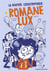 La rentrée catastrophique de Romane Lux t.1