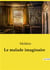 Le malade imaginaire