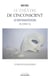 Le théâtre de l’inconscient - Les trois visages du silence - Moi, Surmoi et Ça