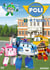 Robocar Poli - 1 - À l'école !