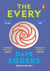 The Every : The electrifying follow up to Sunday Times bestseller The Circle