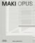 Maki opus