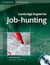 CAMBRIDGE ENGLISH FOR JOB-HUNTING STUDENT'S BOOK WITH ADIO CD'S