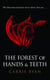 The forest of hands and teeth