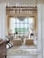 The romance of home : Houses by mohon interiors