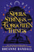 SPELLS, STRINGS AND FORGOTTEN THINGS