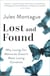 LOST AND FOUND - WHY LOSING OUR MEMORIES DOESN'T MEAN LOSING OURSELVES