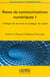 Bases de communications numériques t.1 - codage de source et codage de canal