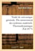 Traite de mecanique generale. du mouvement des systemes materiels. thermodynamique