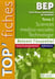 TOP'FICHES : bep css t.2 - sciences médico-sociales et technologie