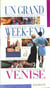 Un grand week-end à venise